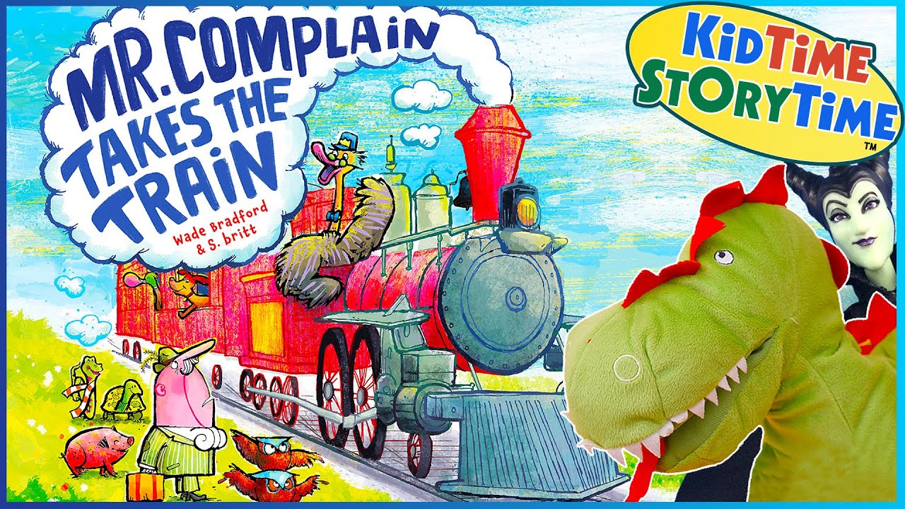 Mr. Complain Takes the Train 🚊 Read Aloud Train Book for Kids