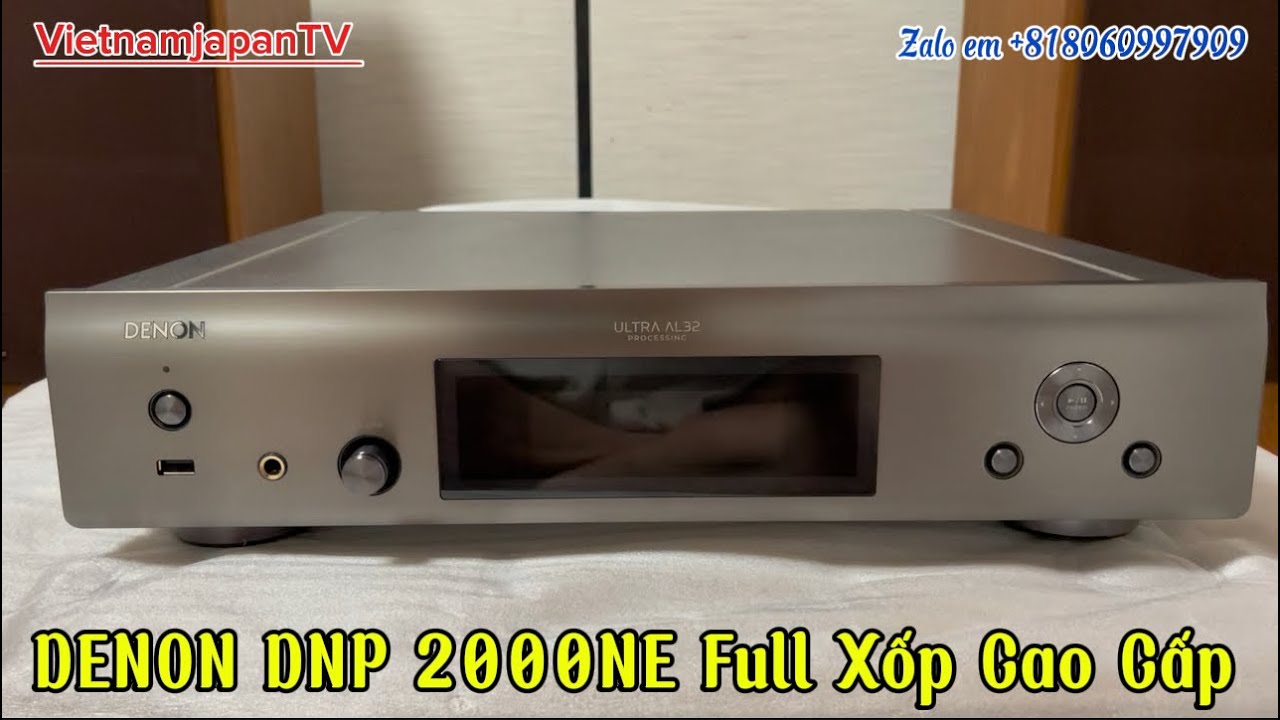 DENON DNP 2000NE || DAC Cao Cấp Hàng Tuyển Đẹp Như Mới Trở Lên || VietnamjapanTV