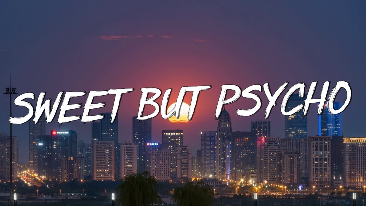 Sweet but Psycho - Ava Max (Lyrics) -  Imagine Dragons, Billie Eilish...