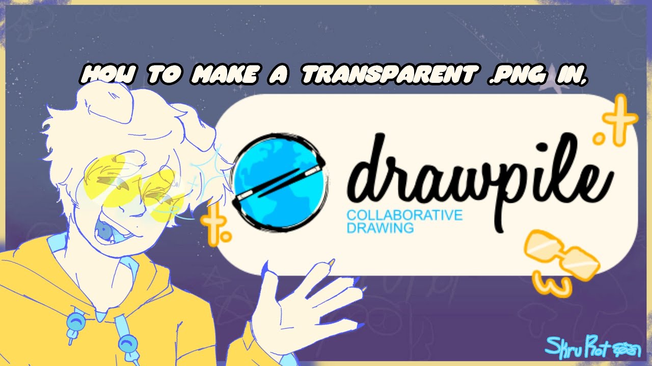 HOW TO MAKE A TRANSPARENT PNG IN DRAWPILE