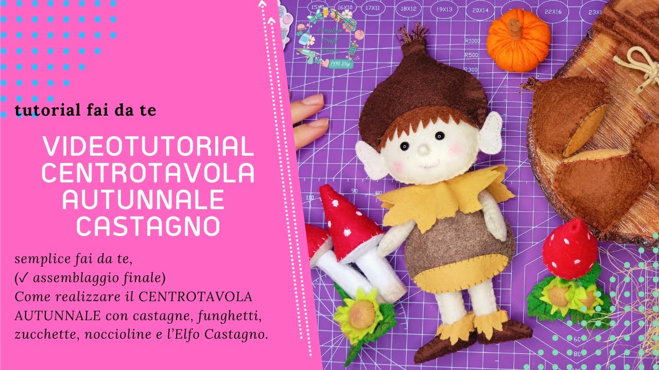 TUTORIAL: #CENTROTAVOLA AUTUNNALE con castagne, funghetti, zucchette, noccioline e l’Elfo Castagno