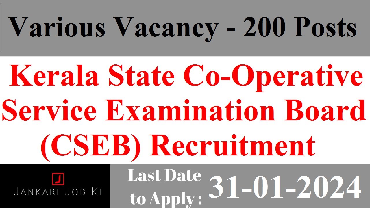 Kerala State Co Operative Service Examination Board CSEB recruitment of Various Vacancy - 200 Posts