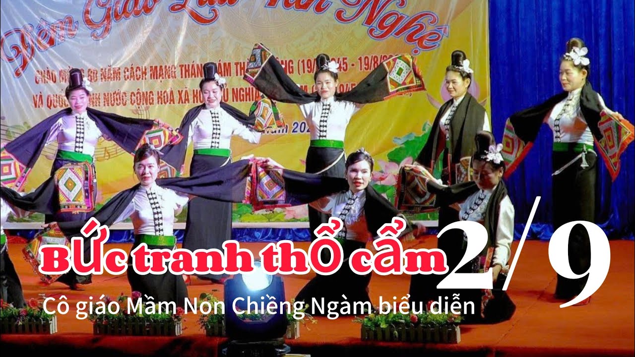MÚA ĐẸP LẮM BỨC TRANH THỔ CẨM | CÔ GIÁO TRƯỜNG MẦM NON NGỌC LAN CHIỀNG NGÀM BIỂU DIỄN MỪNG 2/9/2025