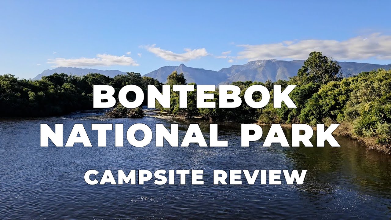 Bontebok National Park Campsite Review