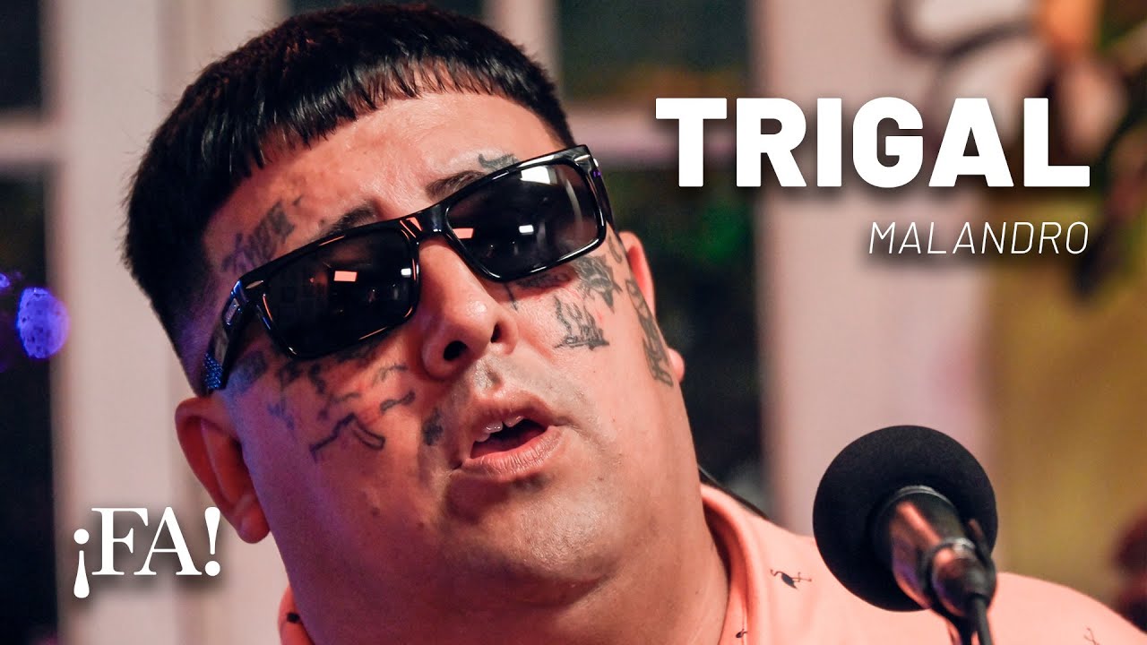 Trigal – Malandro (con Mex Urtizberea) | Sesiones ¡FA!
