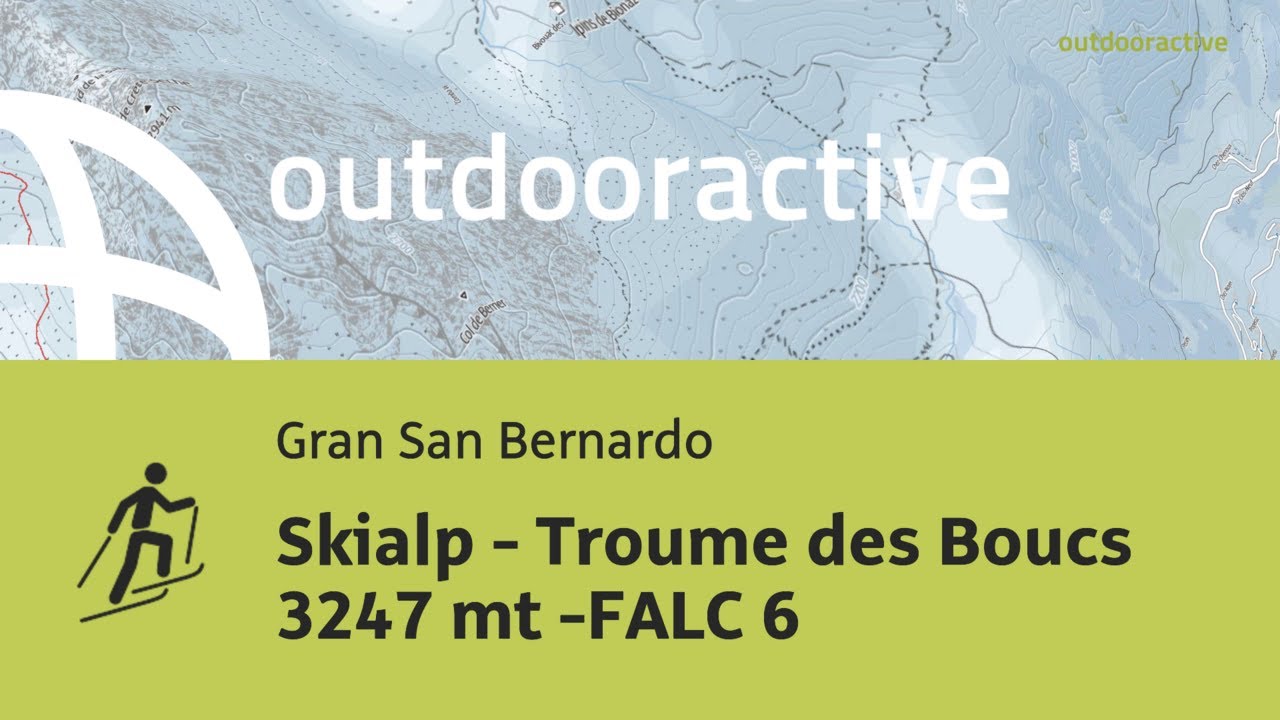 Skialp - Troume des Boucs 3247 mt -FALC 6