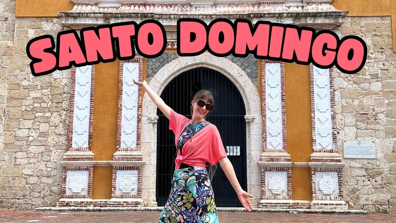 2 Days in Santo Domingo, Dominican Republic | What to Do + Where to Stay!