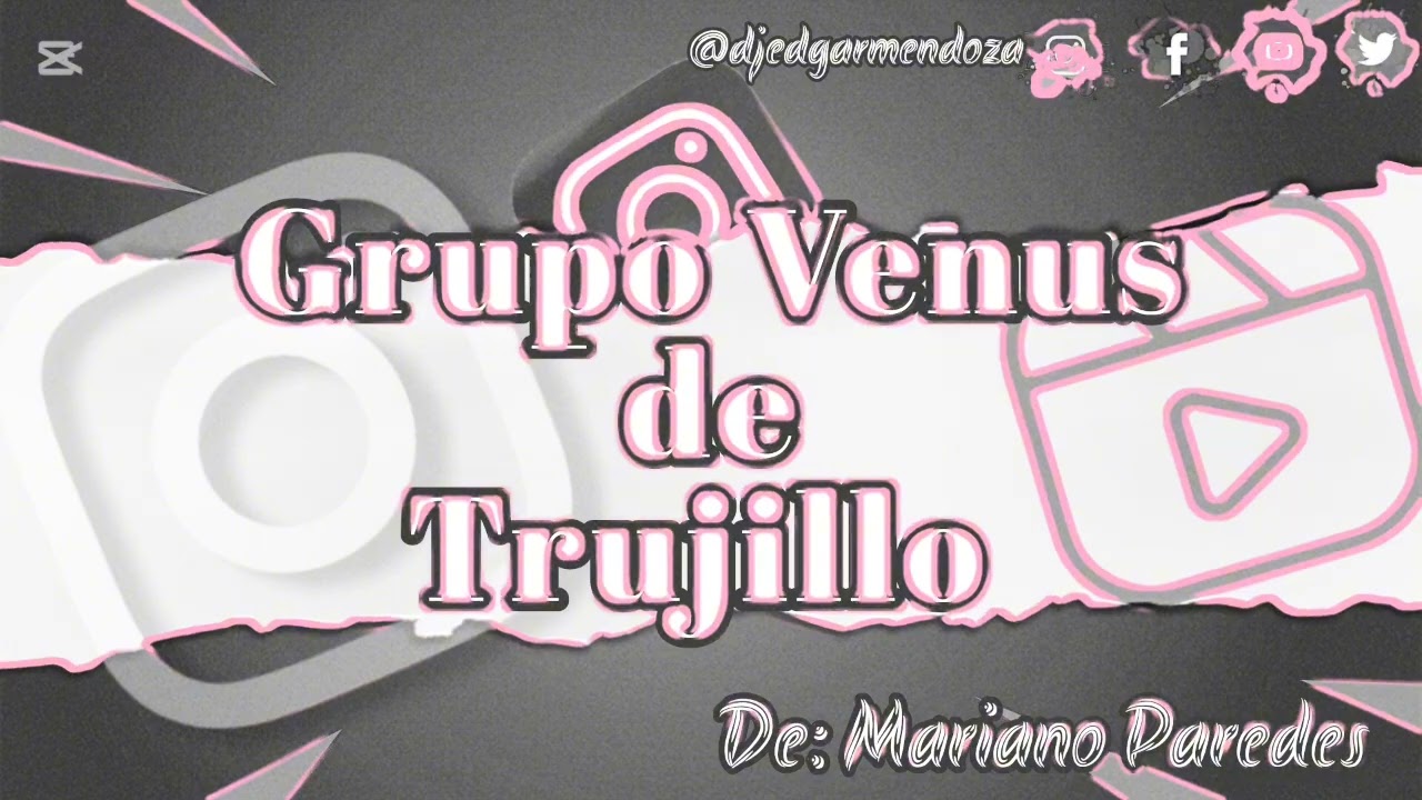 Grupo Venus de Mariano Paredes _ Dos Esposos - Dj Edgar Mendoza