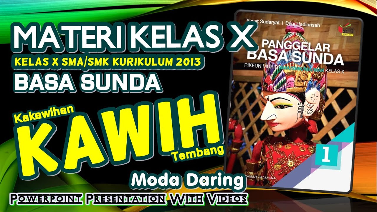 MATERI KAWIH SUNDA KELAS X SMA/SMK (Kawih, Kakawihan & Tembang)