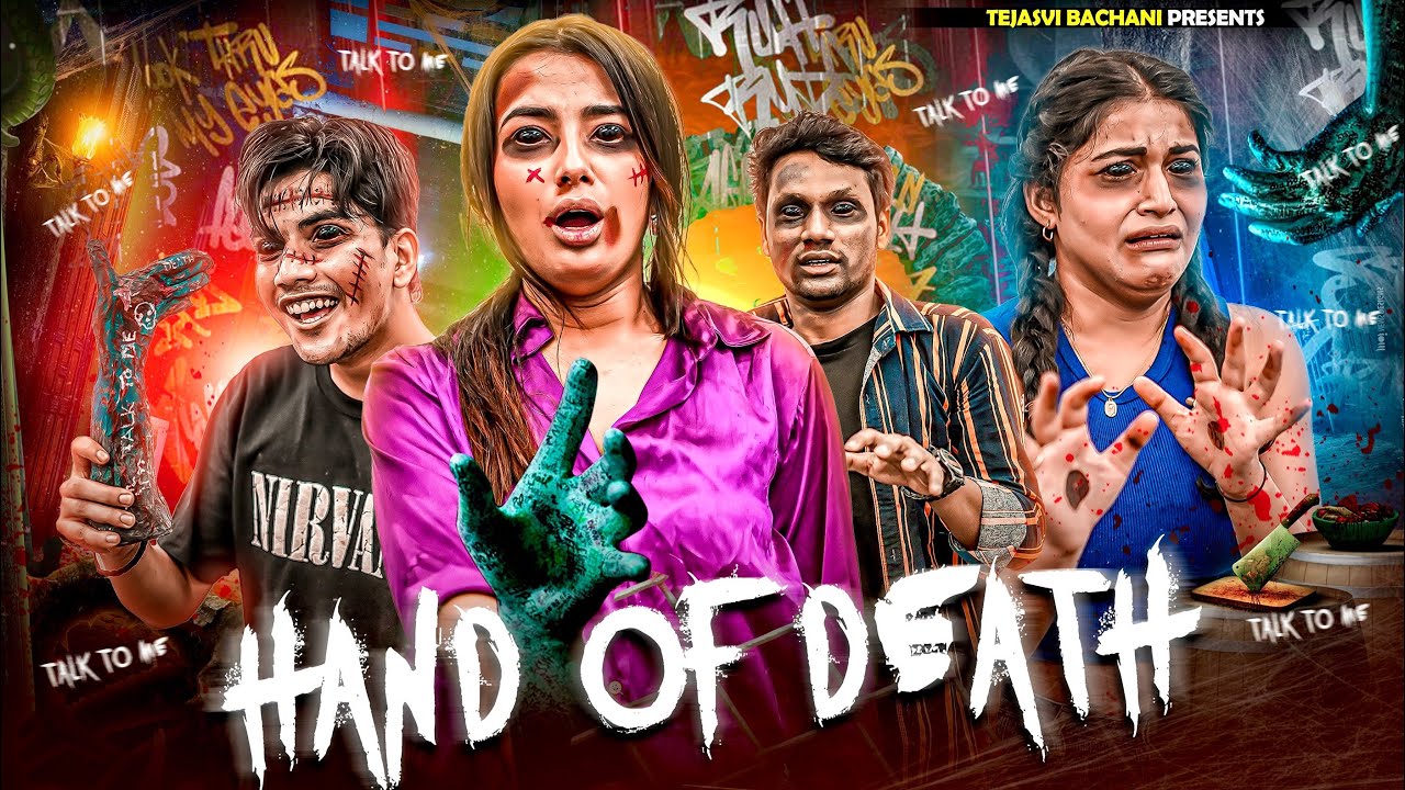 Hand Of Death || Talk To Me || Tejasvi Bachani