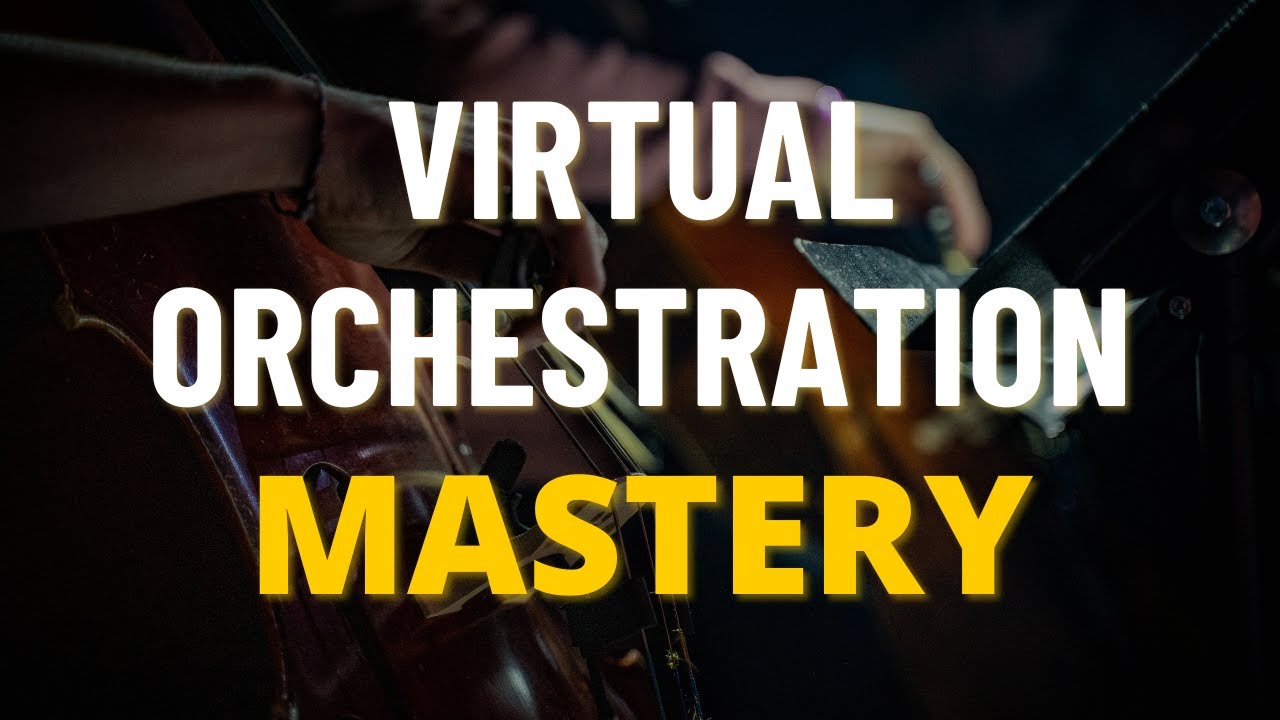 Virtual Orchestration Mastery - Available Now!