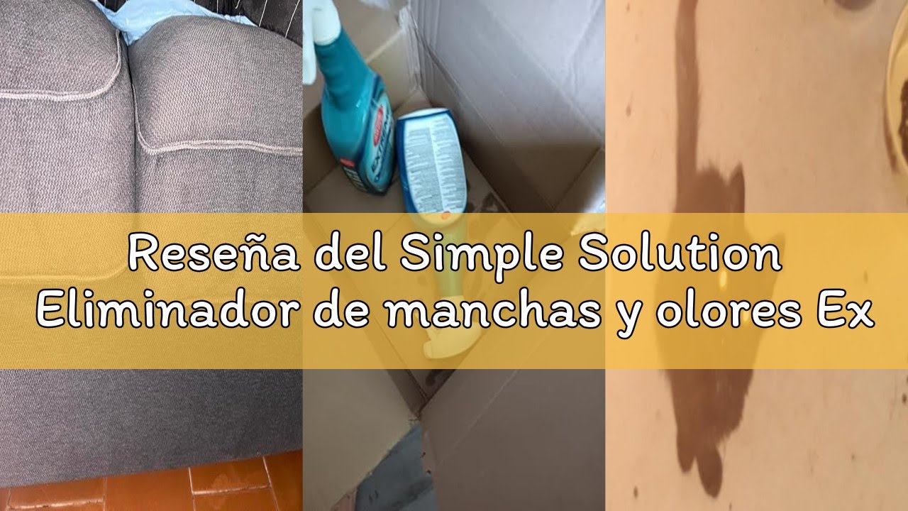 Reseña del Simple Solution Eliminador de manchas y olores Extreme para gatos 750 ml 200 g