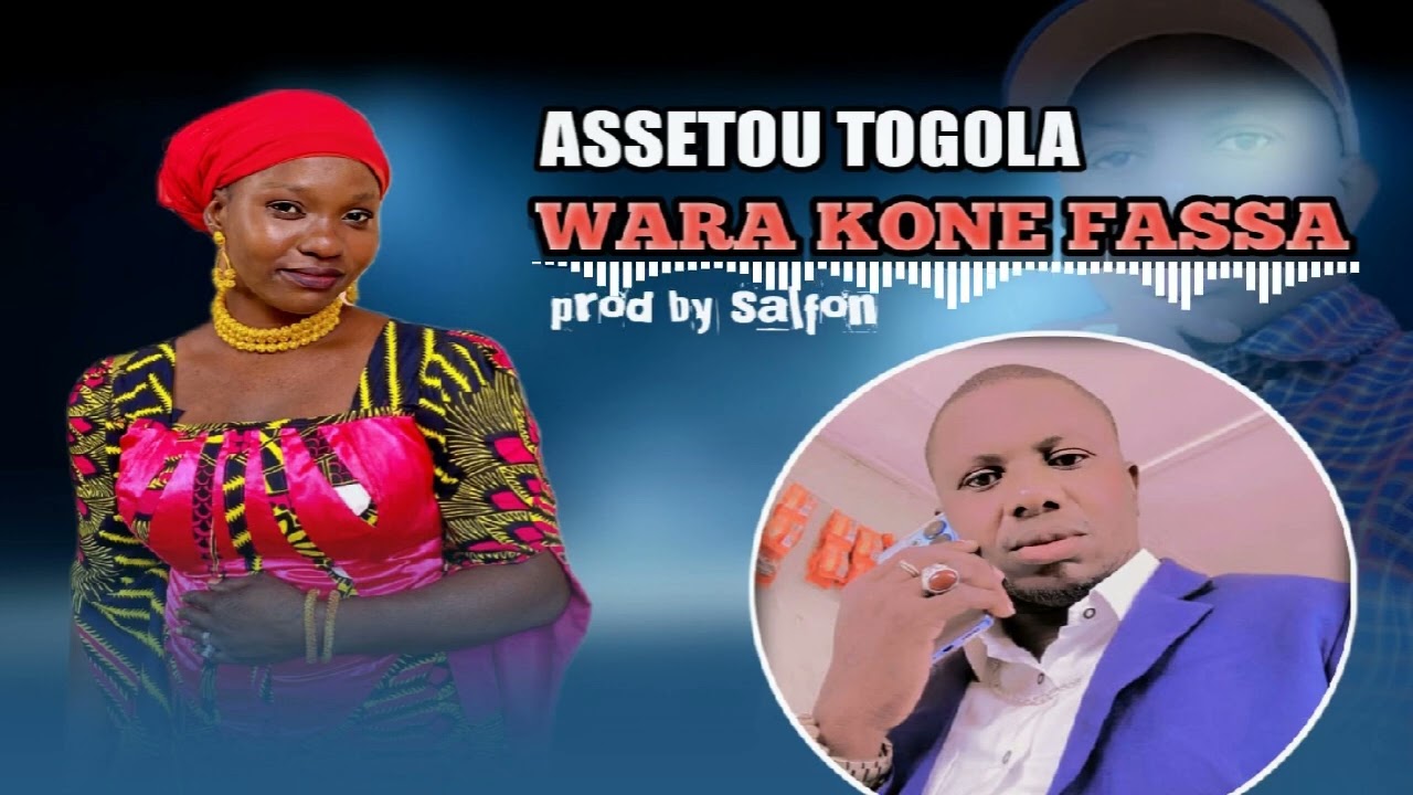 Assetou togola wara konefassa