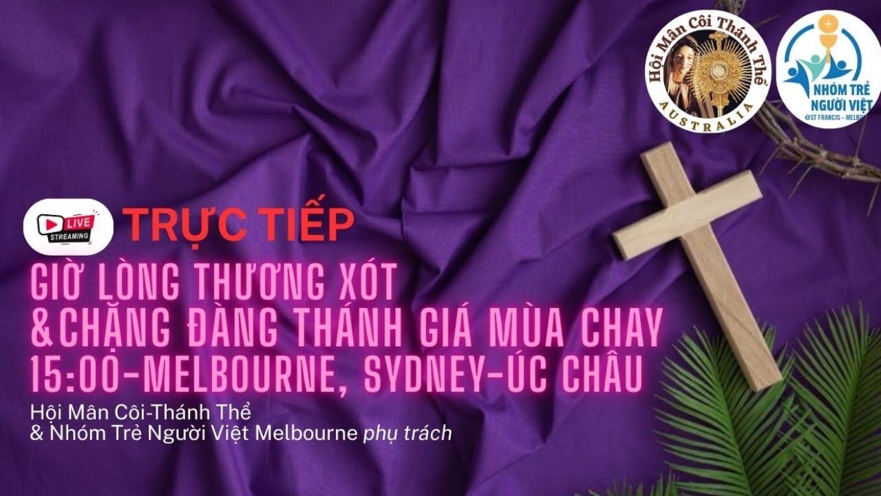 🛑Trực Tiếp I GIỜ LÒNG THƯƠNG XÓT-CHẶNG ĐÀNG THÁNH GIÁ I THỨ SÁU TUẦN II MÙA CHAY