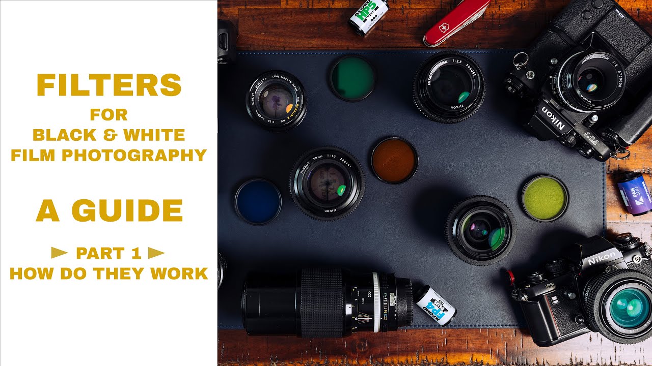 UNDERSTANDING filters for black and white film photography (Part 1)