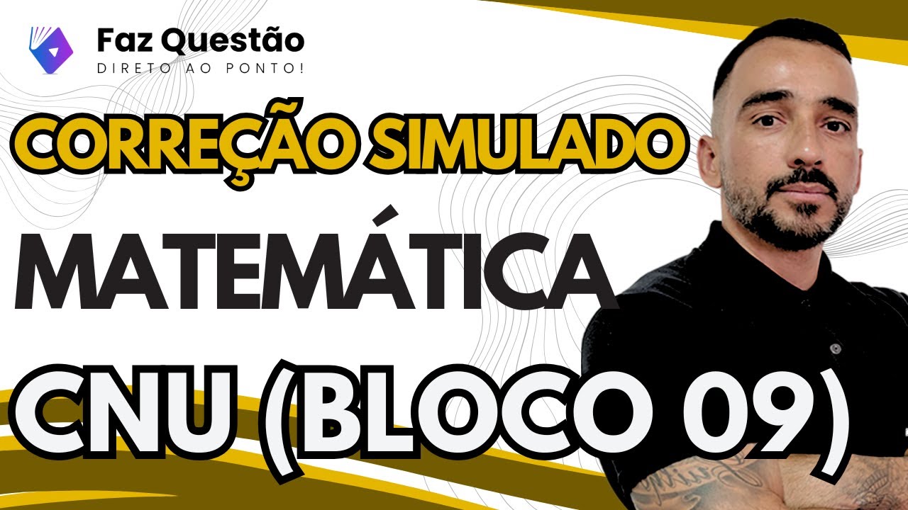 CORREÇÃO SIMULADO (BLOCO 09) - MATEMÁTICA