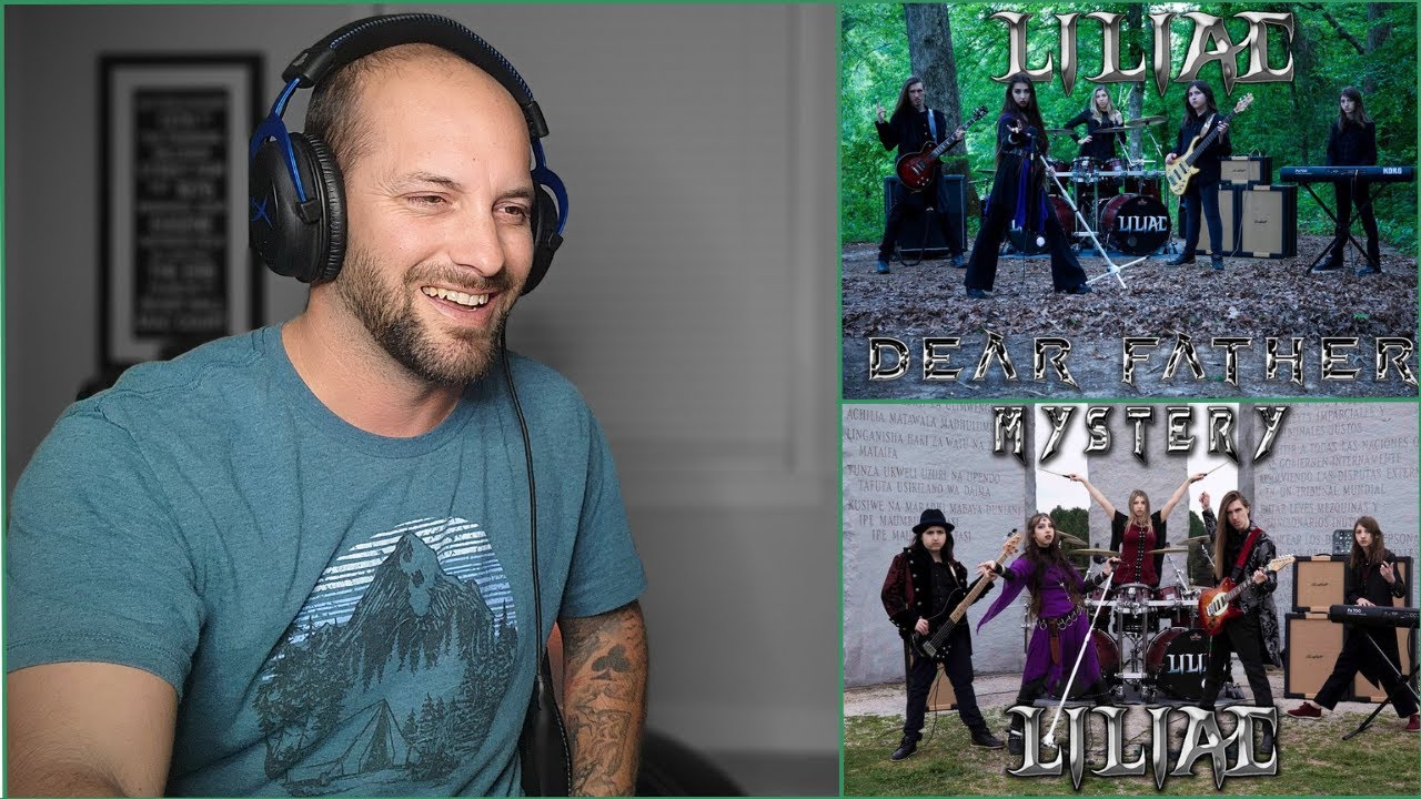 WOW! First Reaction - Liliac Dear Father & Mystery!