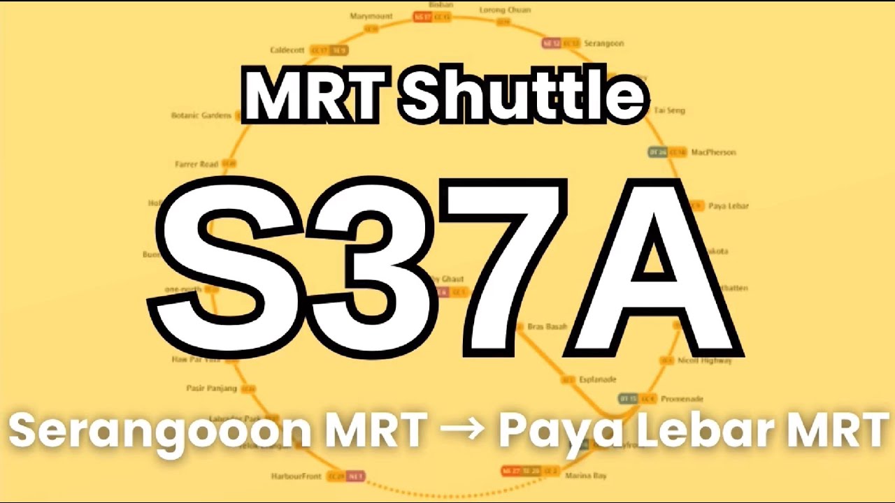 CCL MRT Shuttle Bus Service S37A | Hyperlapse & Route Visual