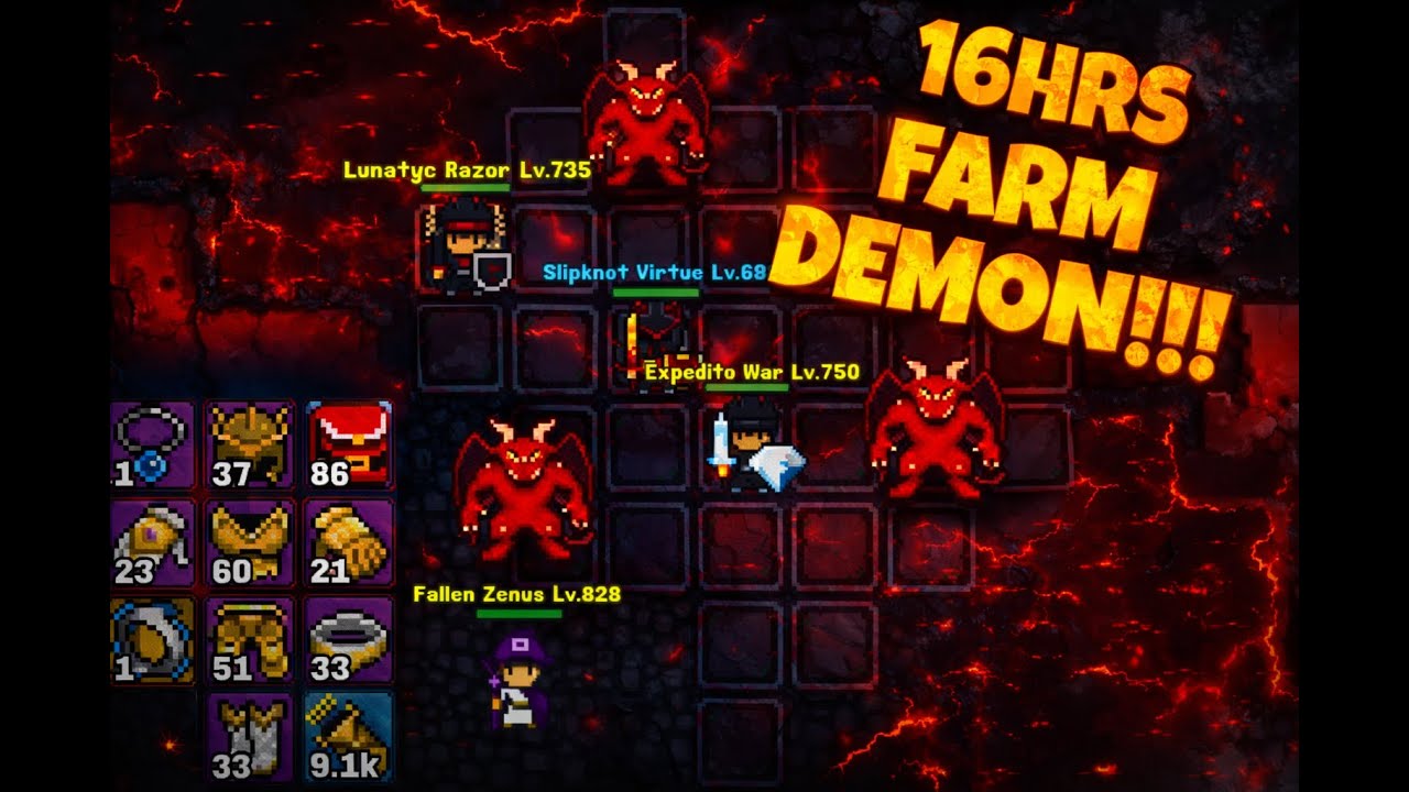 16 HRS FARM DEMON + 1B XP + DROPS
