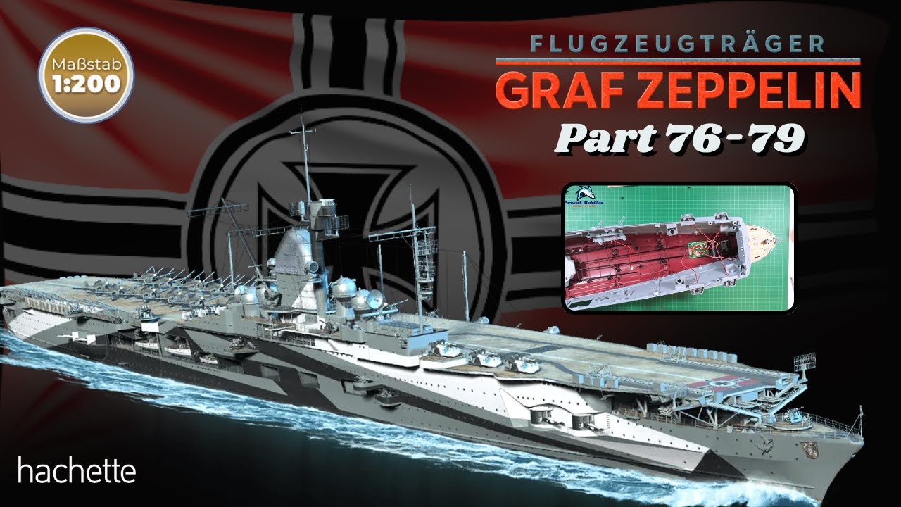 Hachette Flugzeugträger Graf Zeppelin Part 76 - 79  - Details fürs Heck, Platine und neue Plattform