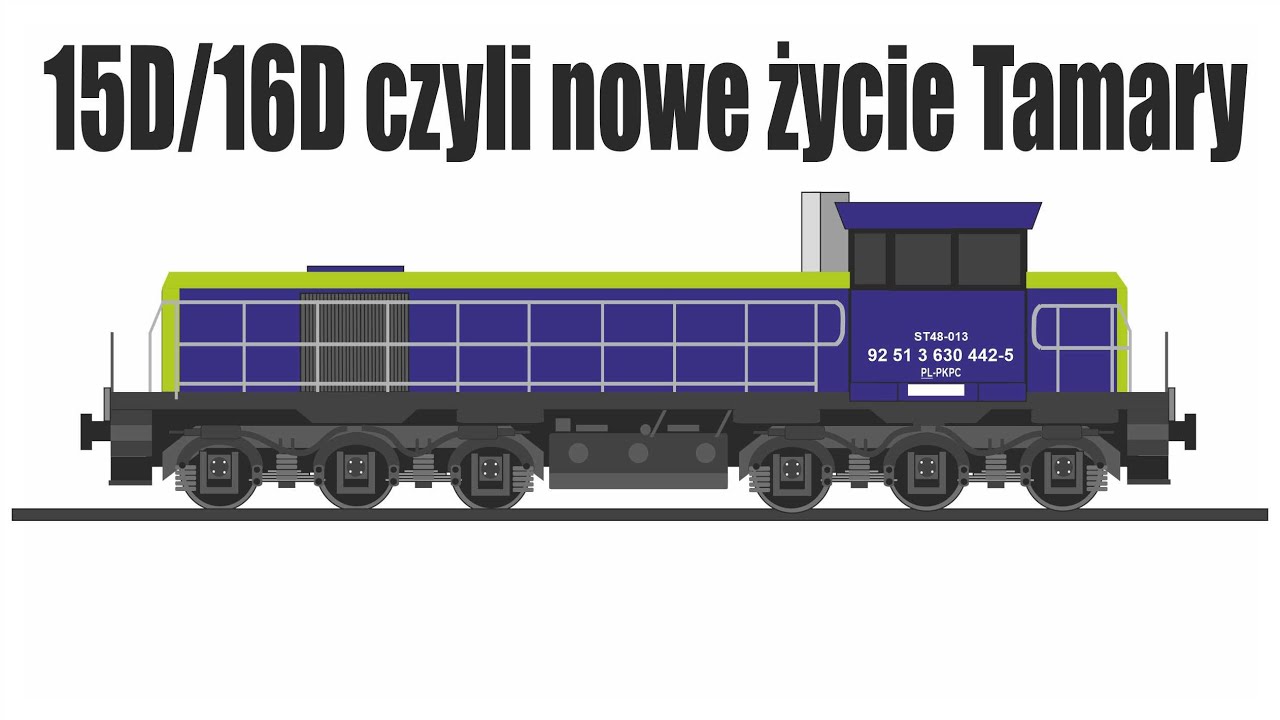 Parę słów o… ODCINEK 30 – 15D/16D czyli nowe życie Tamary #kolej |15D 16D SM48 ST48|