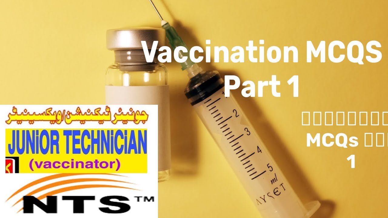 Vaccination Mcqs part 1 || Nts vaccinator