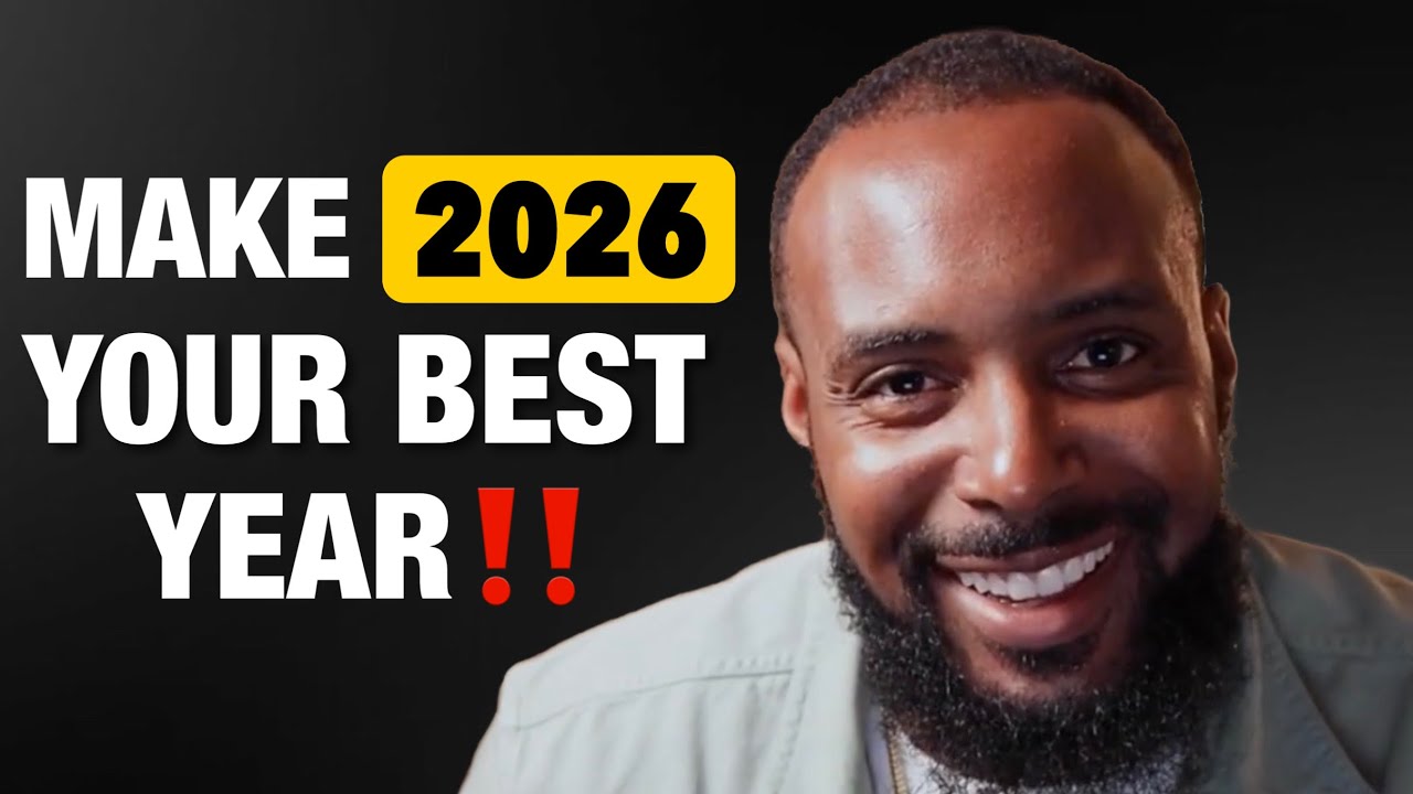 If You Want 2026 To Be Your BIGGEST Year Ever… Watch This
