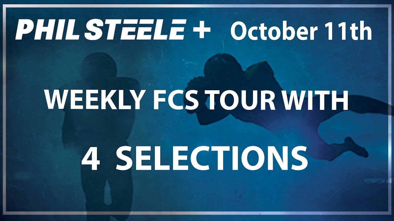 Phil Steele Plus FCS Tour Oct 11th