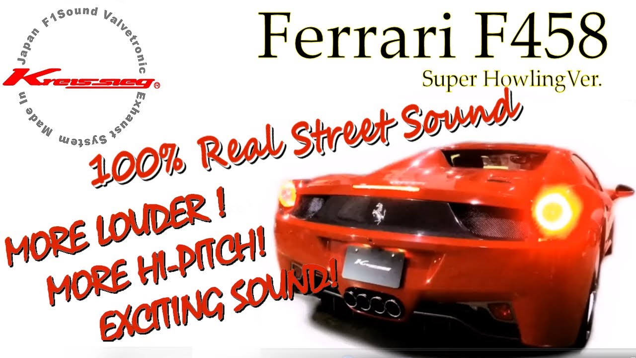 Ferrari F458 Italia Exhaust Kreissieg Super Howling Sound