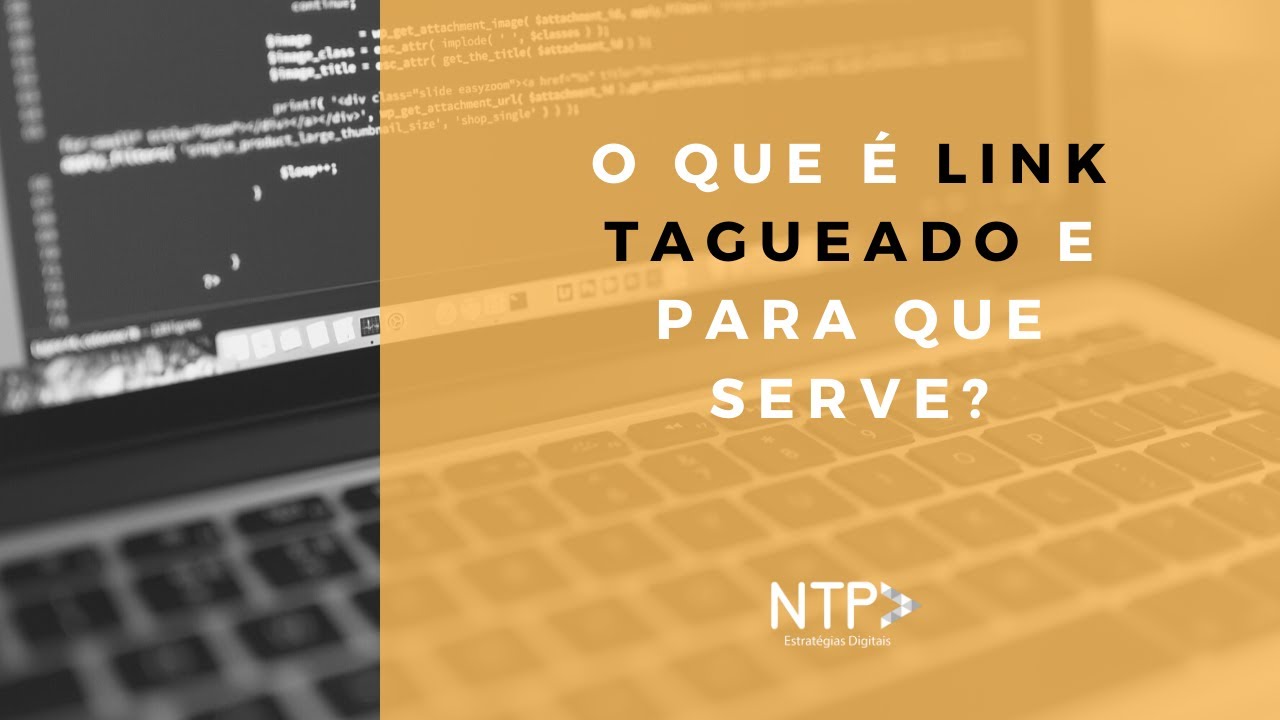 Como taguear links para analisar origem do tr&aacute;fego