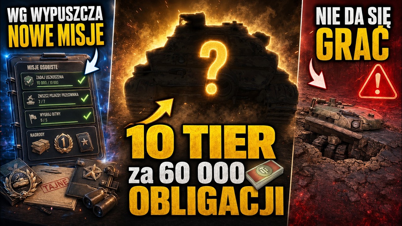 10 TIER za 60 000 OBLIGACJI! WG DODAJE NOWE MISJE!