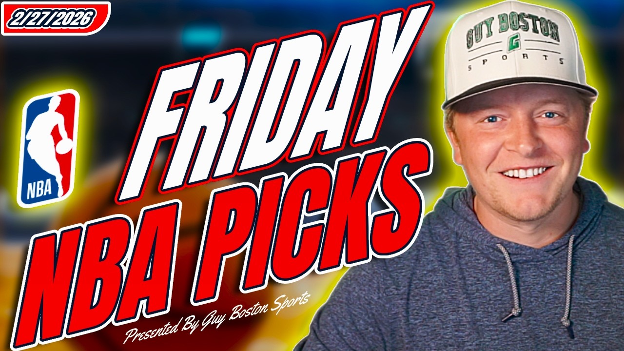 NBA Picks Today Friday 2/27/2026 | FREE NBA Player Props, Best Bets, and Predictions!