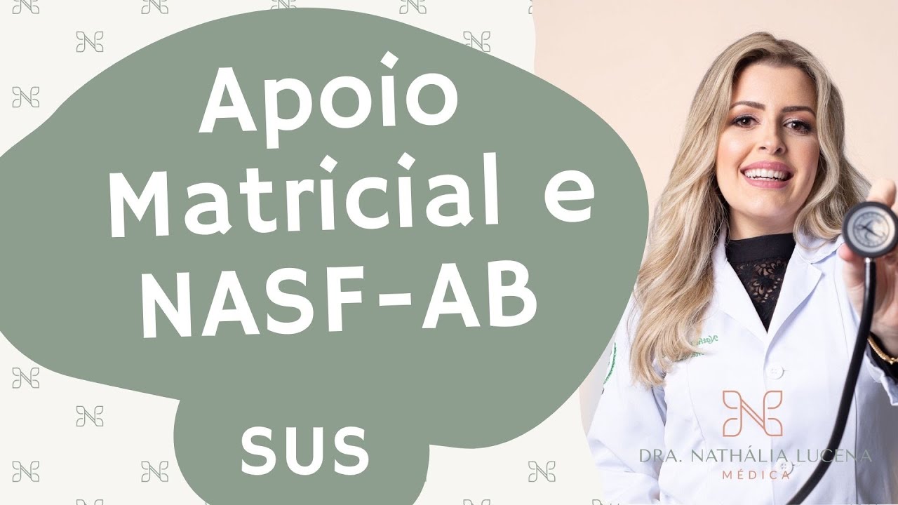 Apoio Matricial ( Matriciamento ) e NASF-AB SUS Atenção Básica