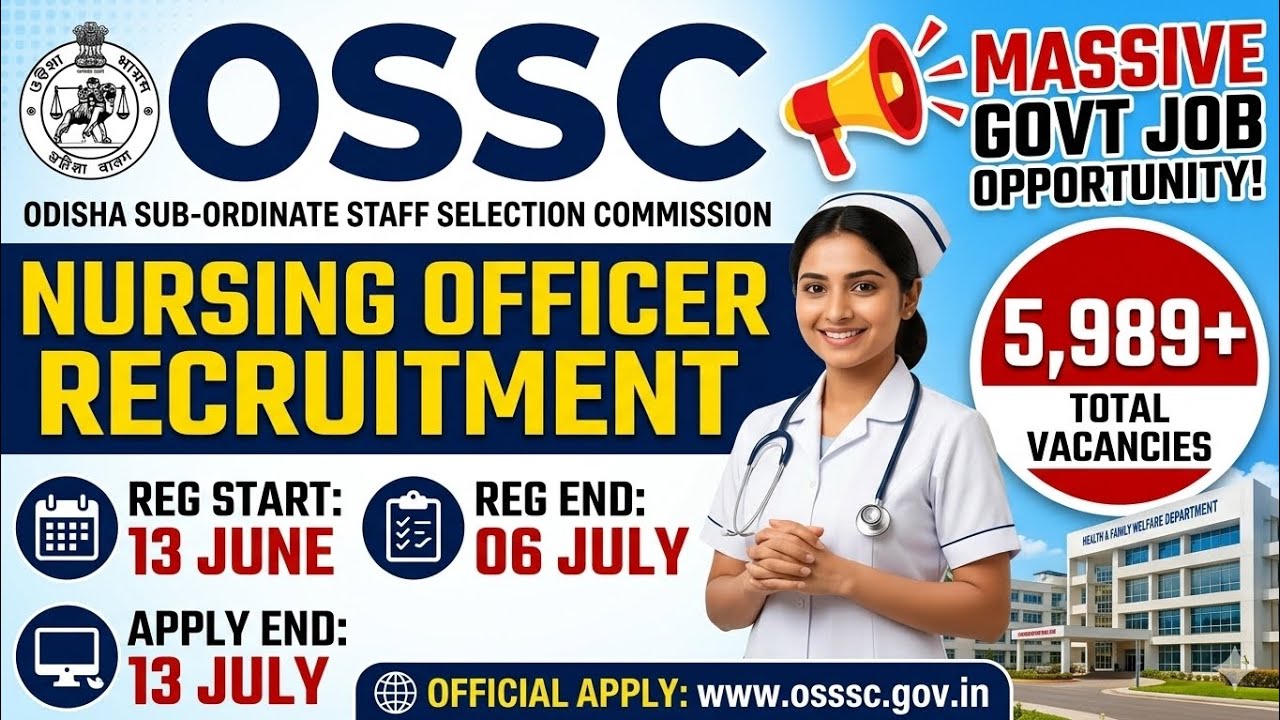 OSSSC Nursing Officer Recruitment 2026 | 5989 Vacancies | GNM BSc Nursing Govt Job Odisha #ossc