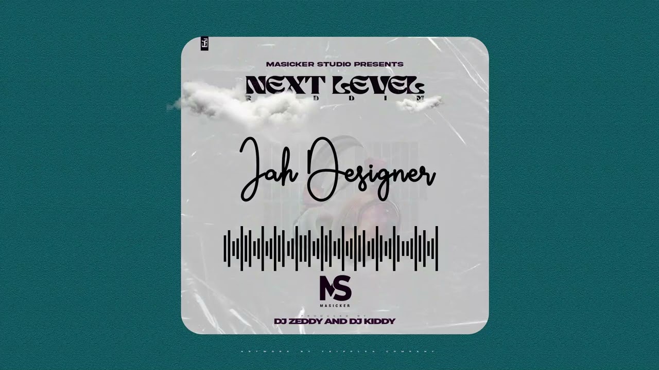 Jah Designer - Ndakura (Next Level Riddim Pro by Masicker Studio)