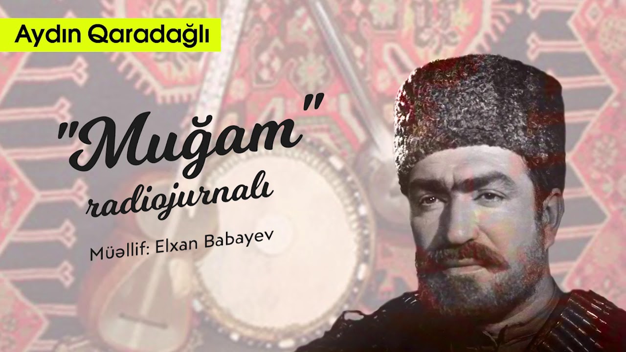 Aydın Qaradağlı. 