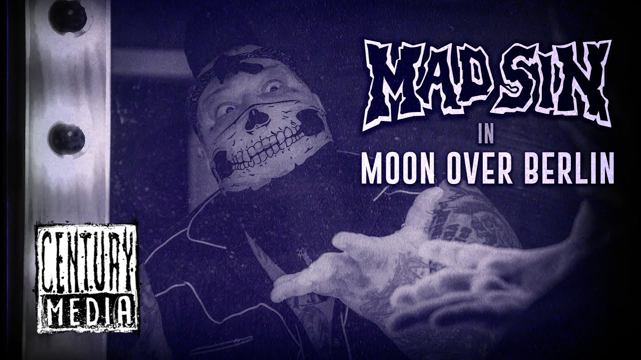 MAD SIN - Moon over Berlin (OFFICIAL VIDEO)