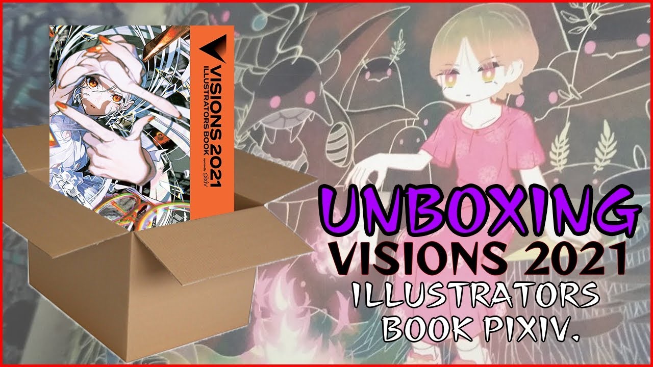 Unboxing - Visions 2021 Illustrators Book