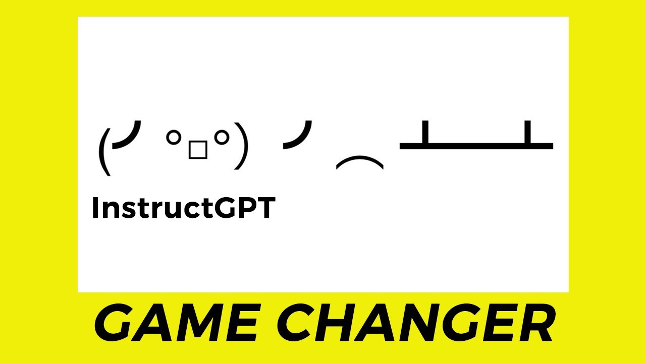 #29 - OpenAI&rsquo;s InstructGPT is a Game Changer!