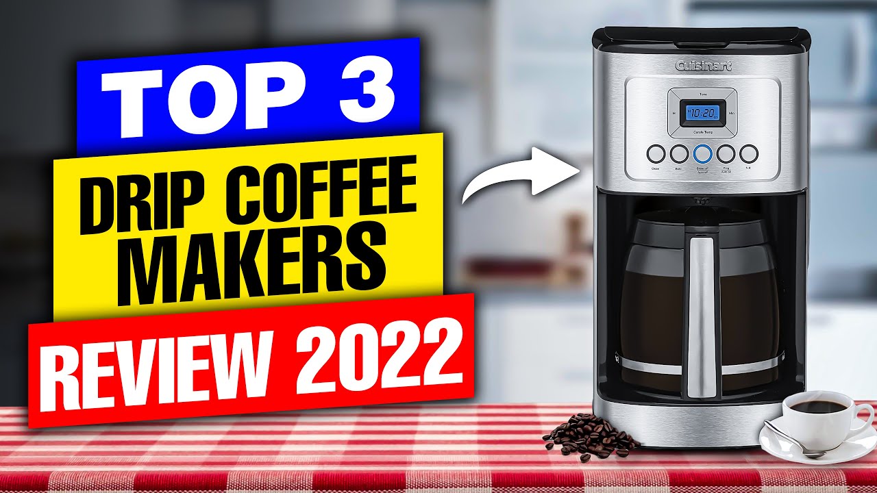 Best Drip Coffee Maker in 2022 | Watch Before Buying Your Machine!