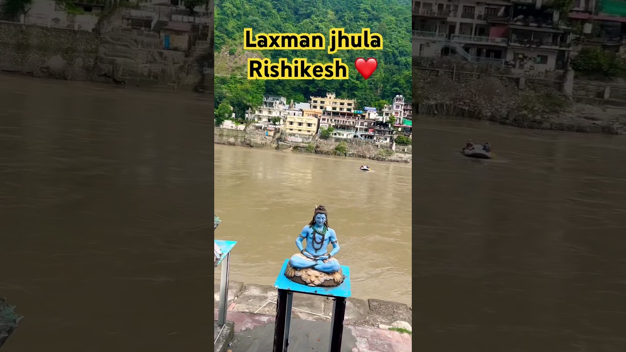 Laxman jhula Rishikesh ❤️
