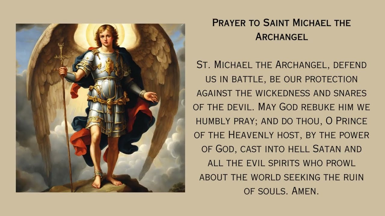 Prayer to St Michael the Archangel - Prayer Against the Wickedness and Snares of the Devil