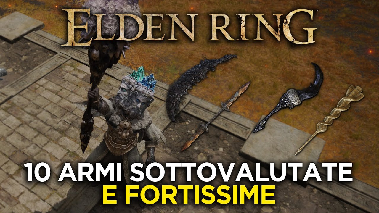 ELDEN RING | 10 ARMI FORTISSIME E SOTTOVALUTATE sparse nell'Interregno