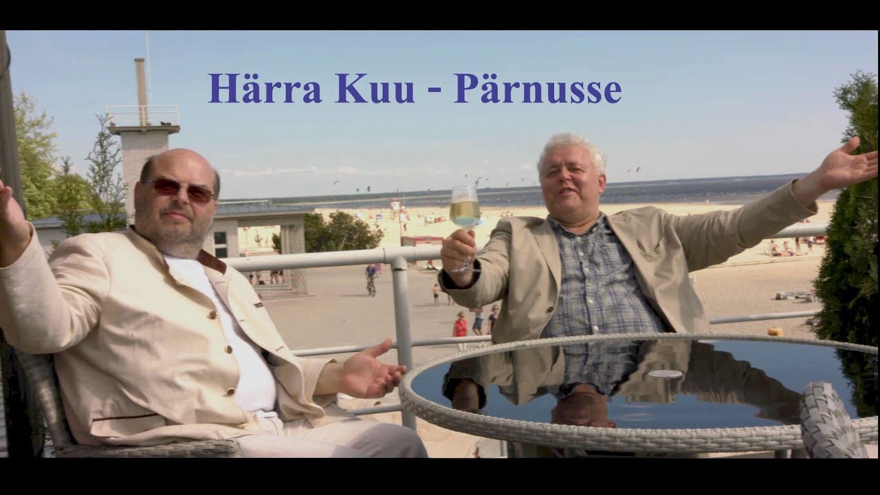 HÄRRA KUU - Pärnusse