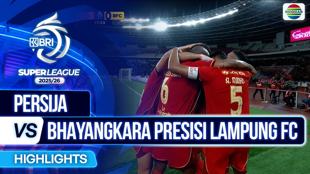 Persija VS Bhayangkara Presisi Lampung FC - Highlights | BRI Super League 2025/26