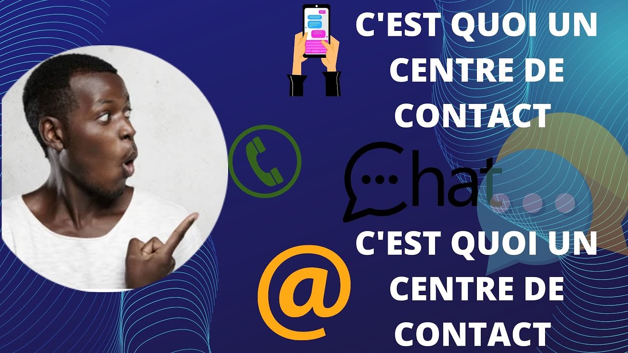 centre d'appel: C'est quoi un centre de contact