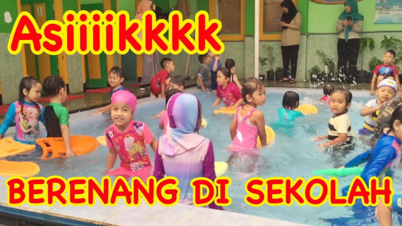 SERU BANGEETT..!! PELAJARAN BERENANG DI SEKOLAH TK NEGERI PEMBINA 1 KOTA MALANG