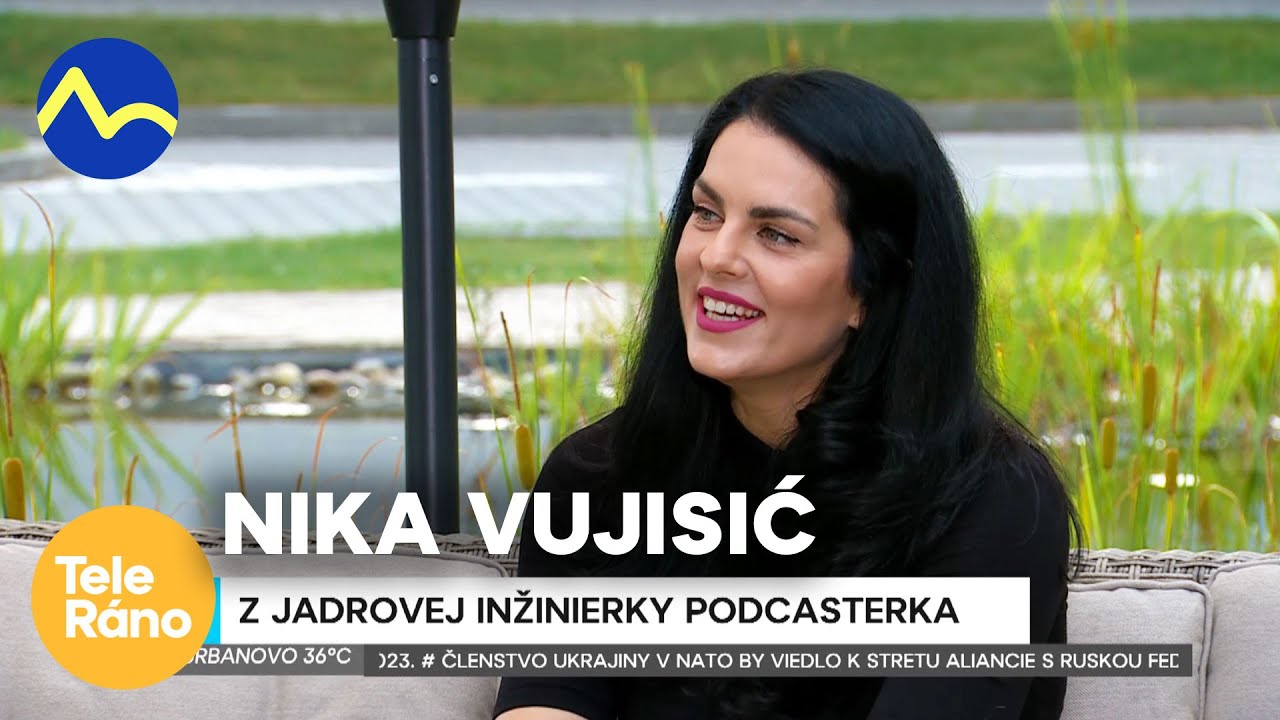 Z jadrovej inžinierky podcasterka | Teleráno