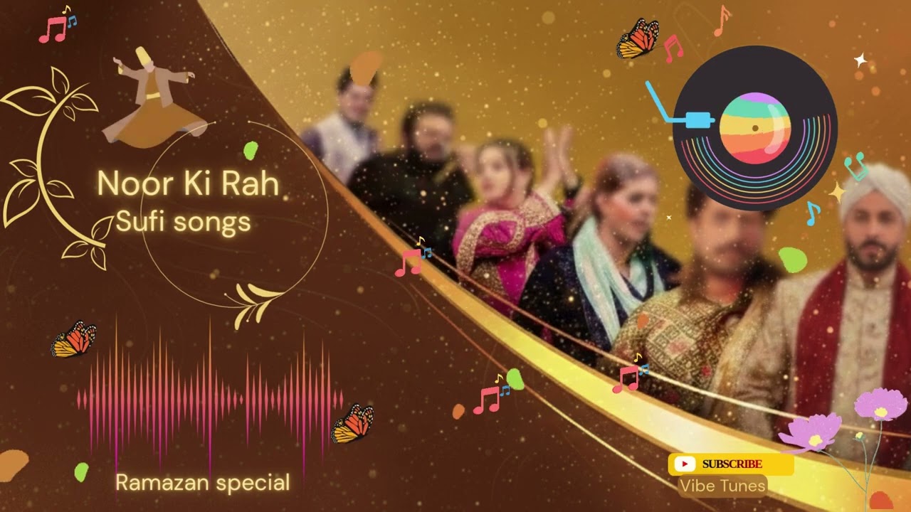 Noor Ki Rah 🌙 | A Soulful Ramzan Sufi Song That Feels Divine