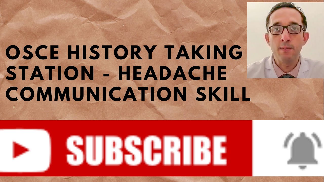 OSCE History Taking Station 'Headache' - Communication Station